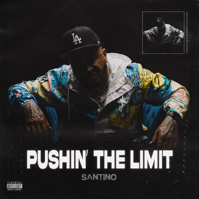 Pushin' The Limit/Santino