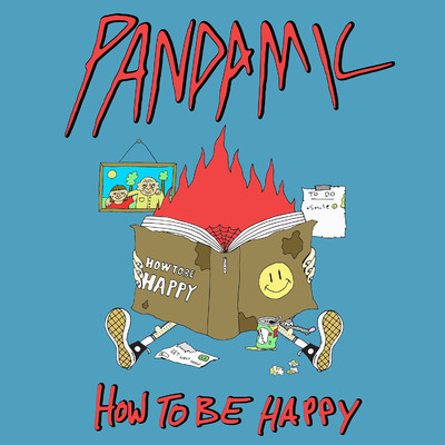 How To Be Happy/Pandamic