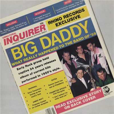 What Really Happened To The Band Of '59/BigDaddy