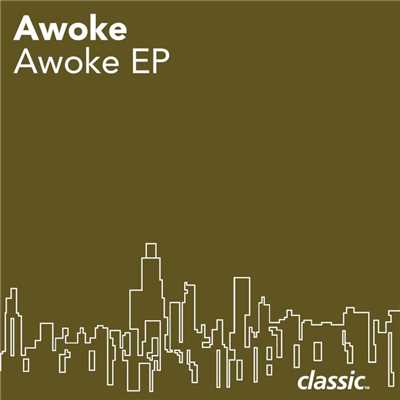 Awoke (EP)/Awoke