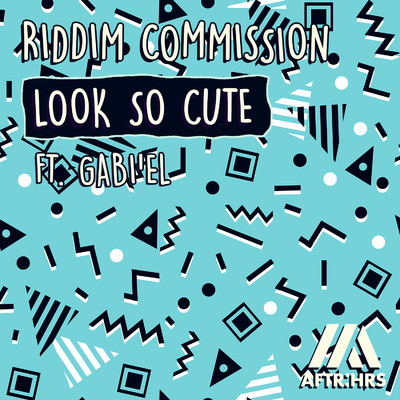 Look So Cute (feat. Gabi'el)/Riddim Commission