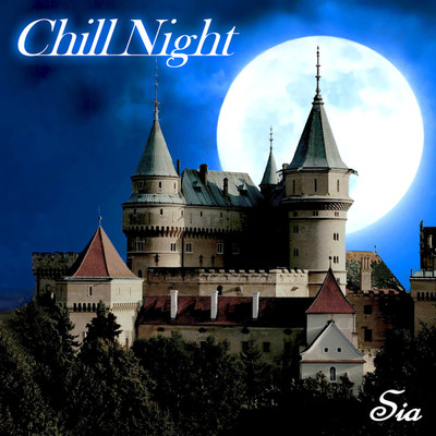 アルバム/Chill Night/Sia