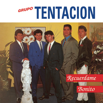 アルバム/Recuerdame Bonito/Grupo Tentacion