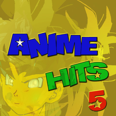 アルバム/Anime Hits 5/Anime Allstars
