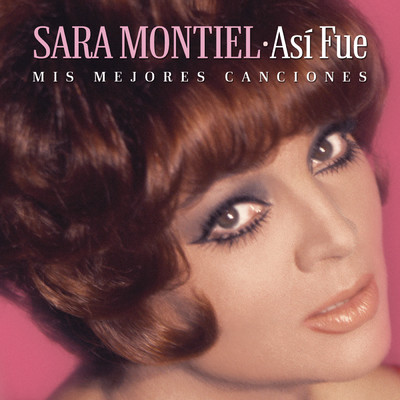 Asi Fue: Mis Mejores Canciones (Remasterizado)/Sara Montiel