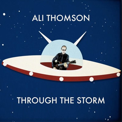 Through The Storm/ALI THOMSON