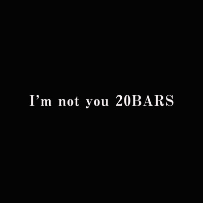 I'm not you 20BARS (feat. TAKUMI, Moment., RIEN, NOSPEED & TERRY)/DJ t.B.t