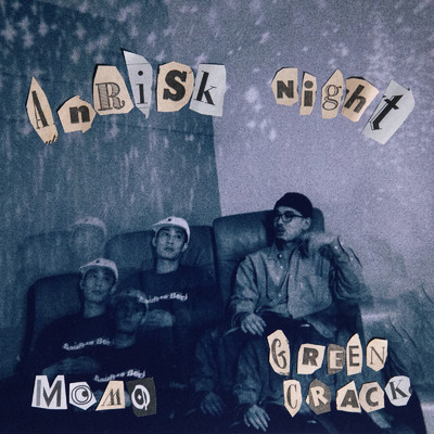 AnRiSk Night (feat. MOMO)/GREEN CRACK