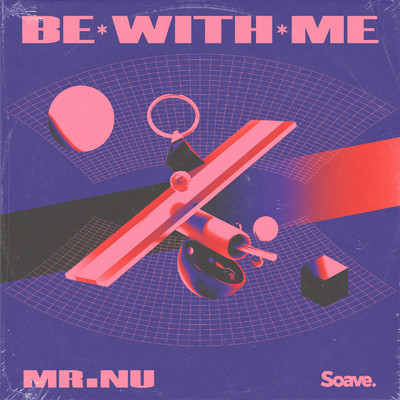 Be With Me/Mr.Nu