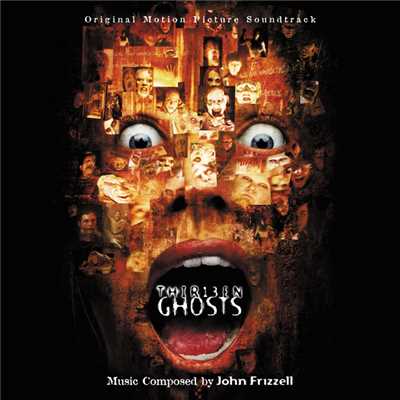 アルバム/13 Ghosts (Original Motion Picture Soundtrack)/John Frizzell