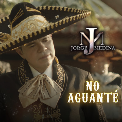 シングル/No Aguante/Jorge Medina