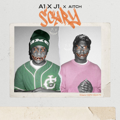Scary/A1 x J1／Aitch