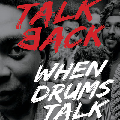 When Drums Talk/Talk Back