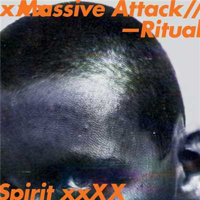 Ritual Spirit (EP)/マッシヴ・アタック
