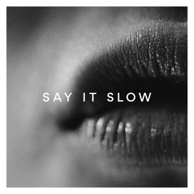 シングル/Say It Slow/Magic Monday