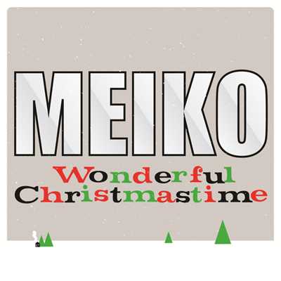 シングル/Wonderful Christmastime/MEIKO