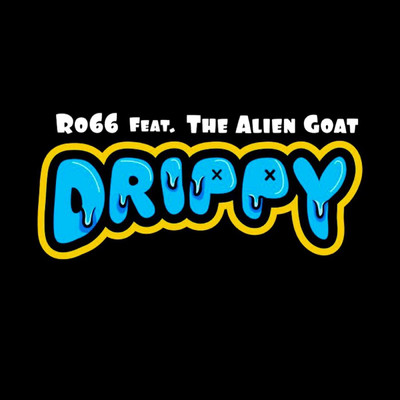 シングル/Drippy (feat. The Alien Goat)/Ro66