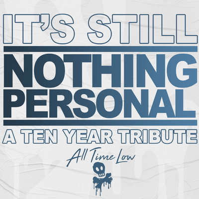 アルバム/It's Still Nothing Personal: A Ten Year Tribute (Live In The Studio)/All Time Low