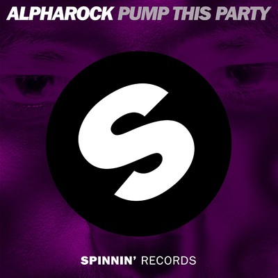 シングル/Pump This Party (Radio Edit)/Alpharock