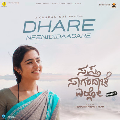 Dhare Neenididaasare (From ”Sapta Sagaradaache Ello - Side B”)/Charan Raj, Rakshit Shetty & K. S. Harisankar