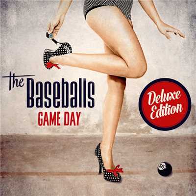 アルバム/Game Day (Deluxe Edition)/The Baseballs