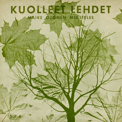 アルバム/Kuolleet lehdet/Maire Ojonen