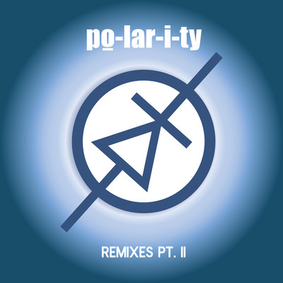 アルバム/remixes, Pt. II/po-lar-i-ty