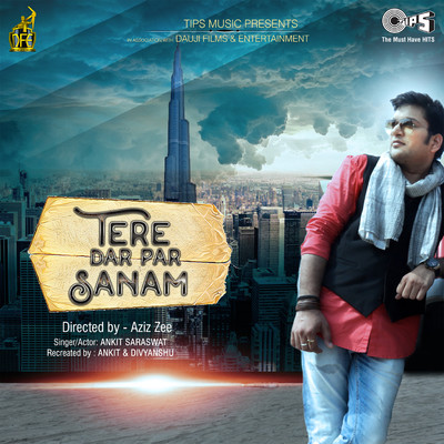 Tere Dar Par Sanam (feat. Aalap and Manan Bhardwaj)/Ankit Saraswat