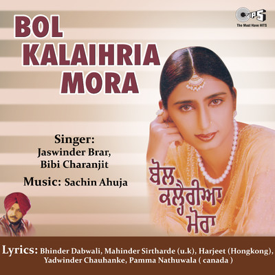 アルバム/Bol Kalaihria Mora/Sachin Ahuja