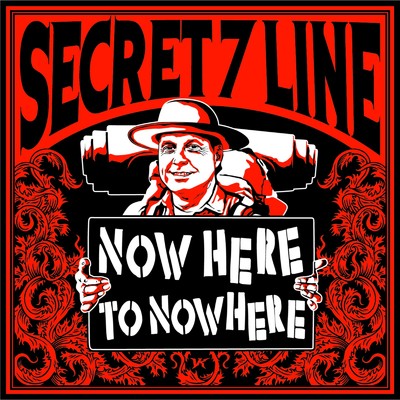 アルバム/NOW HERE TO NOWHERE/SECRET 7 LINE