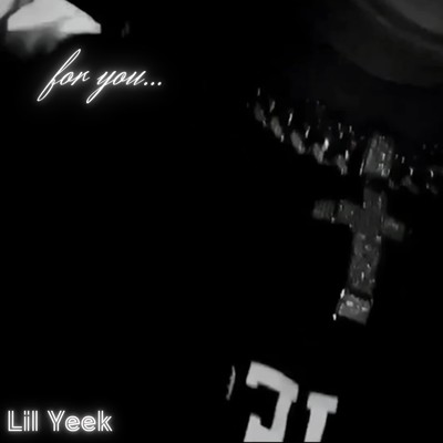 アルバム/for you.../Lil Yeek