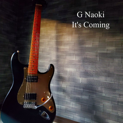 シングル/It's Coming/Gナオキ