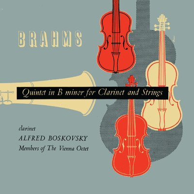 Brahms: Clarinet Quintet in B Minor, Op. 115: IV. Con moto/アルフレート・ボスコフスキー／ウィーン八重奏団