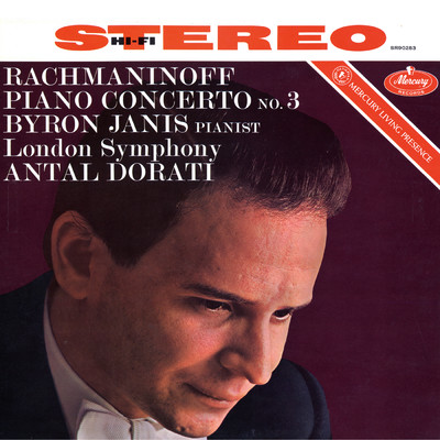 Rachmaninoff: ピアノ協奏曲 第3番 ニ短調 作品30 - 第1楽章: Allegro ma non troppo/バイロン・ジャニス／ロンドン交響楽団／アンタル・ドラティ