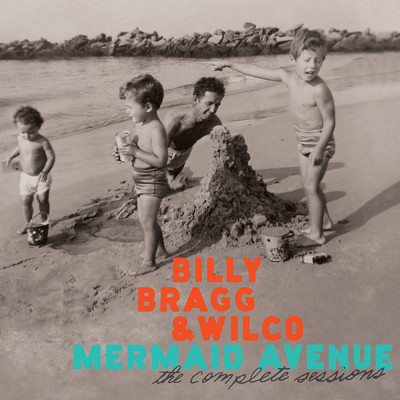 Birds And Ships (featuring Natalie Merchant)/ビリー・ブラッグ／Wilco