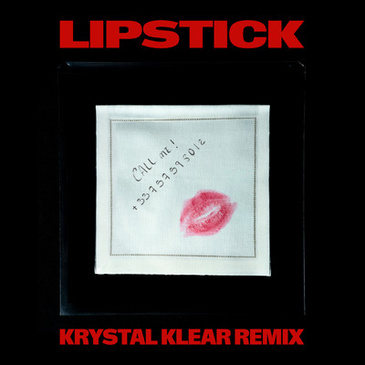 Lipstick (Krystal Klear Remix)/クングス／Krystal Klear