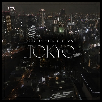 シングル/Tokyo/Jay de la Cueva
