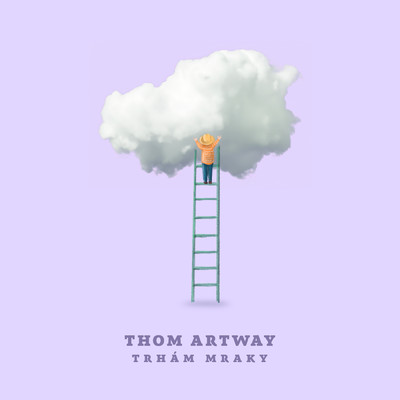 Trham mraky/Thom Artway／Stepan Urban
