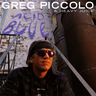 Keep On Tryin'/Greg Piccolo & Heavy Juice