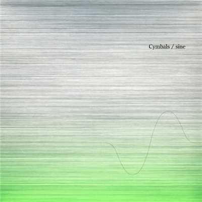 アルバム/sine/Cymbals