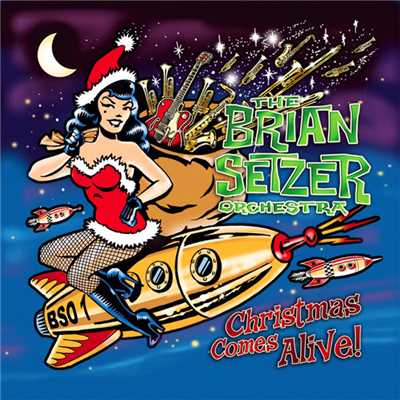 アルバム/クリスマス・カムズ・アライヴ/The Brian Setzer Orchestra