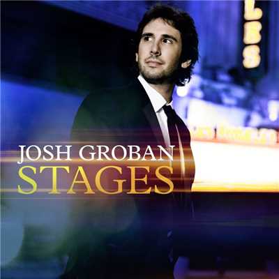 Stages (Deluxe)/ジョシュ・グローバン