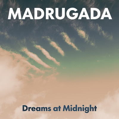 Dreams at Midnight/Madrugada