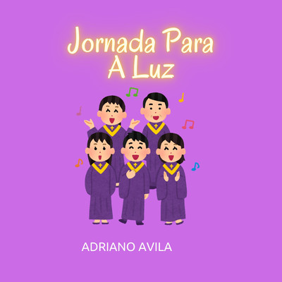 Jornada Para A Luz/Adriano Avila