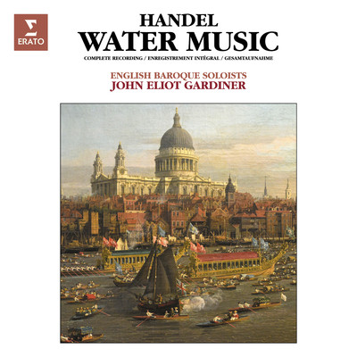 アルバム/Handel: Water Music/John Eliot Gardiner