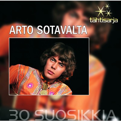アルバム/Tahtisarja - 30 Suosikkia/Arto Sotavalta