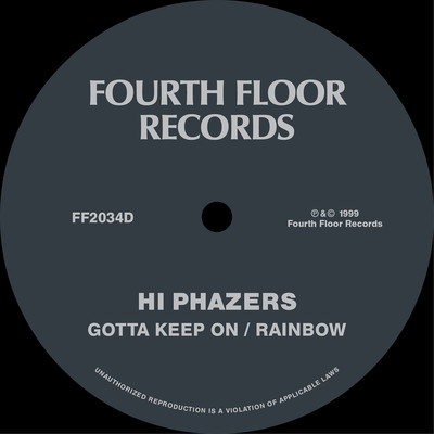 Gotta Keep On ／ Rainbow/Hi Phazers