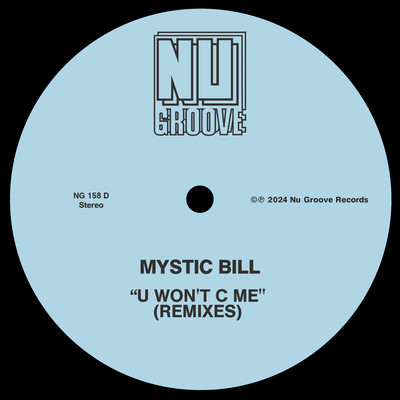 U Won't C Me (Stefan Braatz Panic Dub)/Mystic Bill