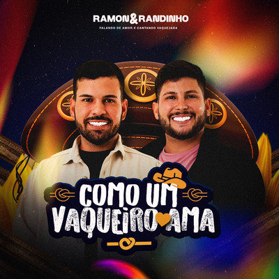 シングル/Como Um Vaqueiro Ama/Ramon e Randinho