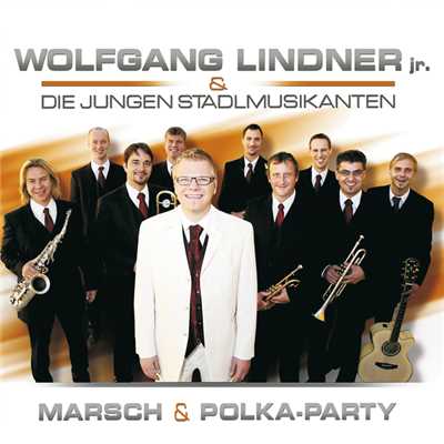 Flieger-Marsch/Wolfgang Lindner Jr. & Die Jungen Stadlmusikanten